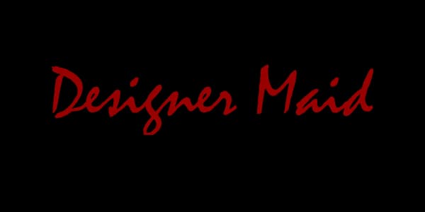 Designer Maid